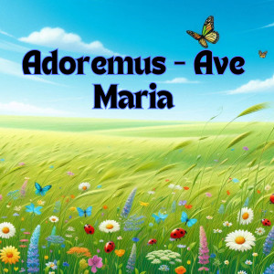 收聽Grupo Nueva Vida的Adoremus - Ave María歌詞歌曲