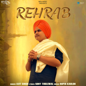 Listen to Rehrab song with lyrics from Ajit Singh