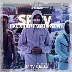 收聽Spbarz的Concrete Barz #216.1 (feat. EFS KS) (Explicit)歌詞歌曲