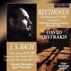 Igor Oistrakh的專輯David Oistrakh Bach and Beethoven Recordings