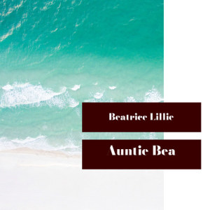 Album Auntie Bea from Beatrice Lillie