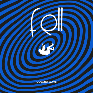 Listen to Fell song with lyrics from Cosmic Wave
