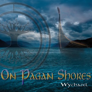 Wychazel的專輯On Pagan Shores