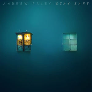 ดาวน์โหลดและฟังเพลง Stay Safe พร้อมเนื้อเพลงจาก Andrew Paley