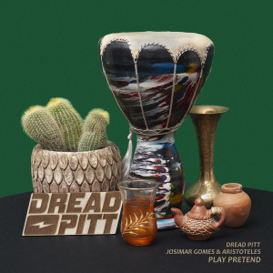 ดาวน์โหลดและฟังเพลง Play Pretend (Explicit) พร้อมเนื้อเพลงจาก Dread Pitt