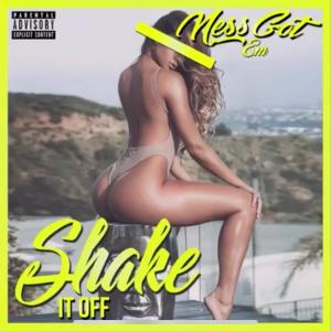 Monument的專輯Shake It Off (feat. Nessgotem) [Explicit]