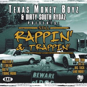Texas Money Boyz的專輯Still Rappin’ And Trappin’
