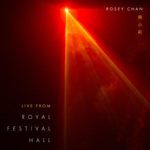 Album Live from the Royal Festival Hall from Rosey Chan