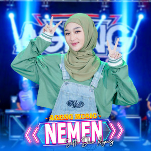 Dengarkan Nemen lagu dari Sefti Duo Ageng dengan lirik