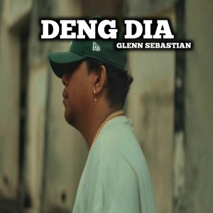 Album Deng Dia from Glenn Sebastian
