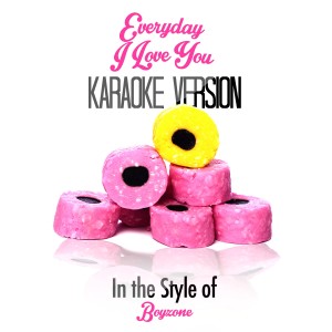收聽Karaoke - Ameritz的Everyday I Love You (In the Style of Boyzone) [Karaoke Version] (Karaoke Version)歌詞歌曲