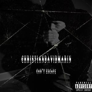 อัลบัม Can't Escape (Explicit) ศิลปิน Chris Marin