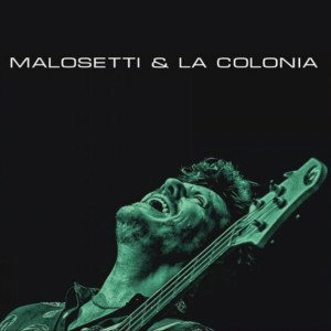 Javier Malosetti的專輯Malosetti & la Colonia