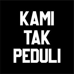 Dean Anggoro的专辑Kami Tak Peduli