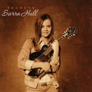 ดาวน์โหลดและฟังเพลง Hullarious พร้อมเนื้อเพลงจาก Sierra Hull