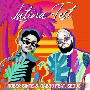 收聽ROBER SINTÉ的Latina Fest歌詞歌曲