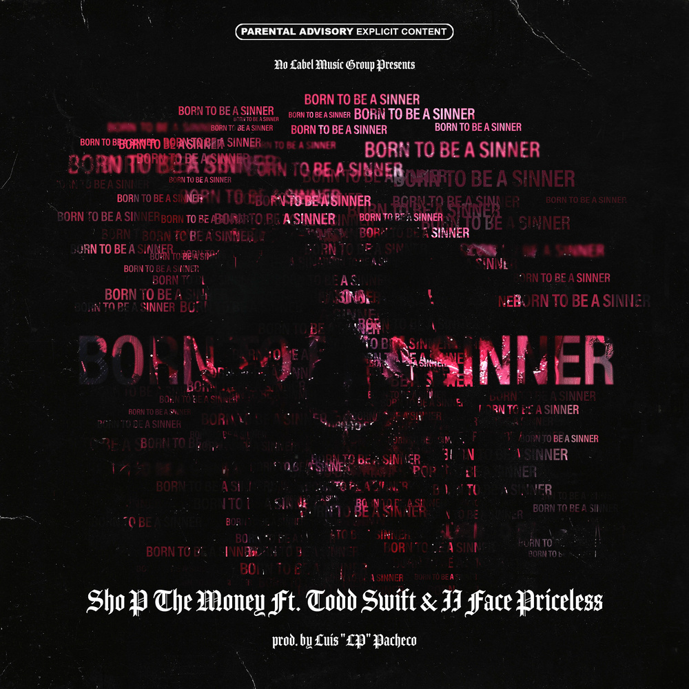 Born To Be A Sinner (Explicit)