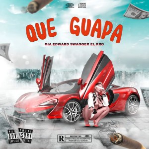 Que Guapa (Explicit) dari GIA