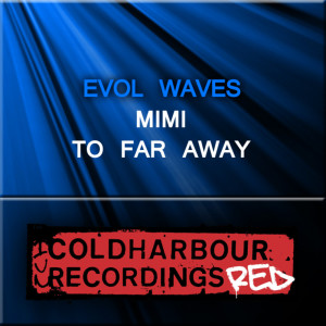 收听Evol Waves的Mimi (Original Mix)歌词歌曲