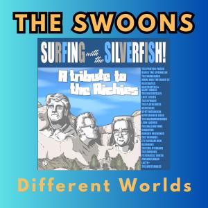 Different Worlds dari The Swoons