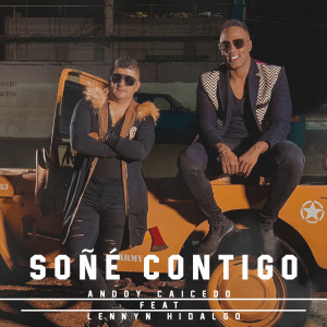 Listen to Soñé Contigo song with lyrics from Anddy Caicedo