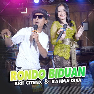 RONDO BIDUAN (Explicit) dari Arif Citenx