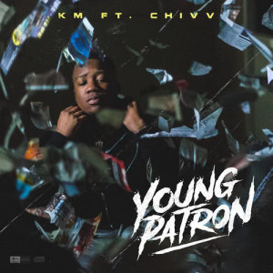收聽KM的Young Patron (Instrumental|Explicit)歌詞歌曲
