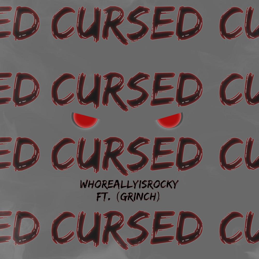 Cursed (feat. Grinch)