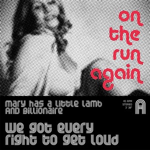 ดาวน์โหลดและฟังเพลง On The Run Again พร้อมเนื้อเพลงจาก Mary Has A Little Lamb