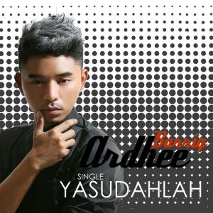 Listen to Ya Sudahlah song with lyrics from Ardhee Barriq