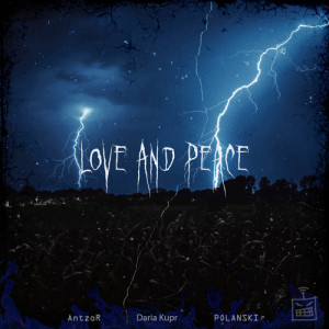 ดาวน์โหลดและฟังเพลง Love And Peace พร้อมเนื้อเพลงจาก Antzor