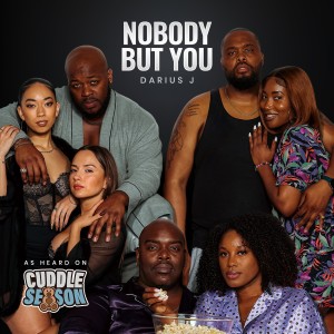 Album Nobody But You from Dirty Chucks Entertainment
