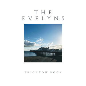 Dengarkan Brighton Rock lagu dari The Evelyns dengan lirik