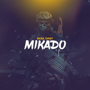 Mark Damy的專輯Mikado EP (Explicit)
