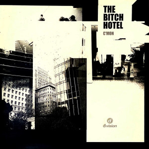 Album C'Mon from The Bitch Hotel