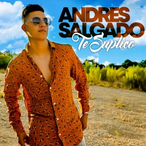 Andres Salgado的專輯Te Suplico