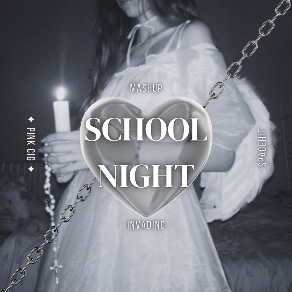 School Night (feat. Spacehit, ✦Pink Cig✦) (Remastered|Explicit)