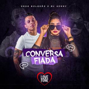 Listen to Conversa Fiada (Explicit) song with lyrics from Dadá Boladão