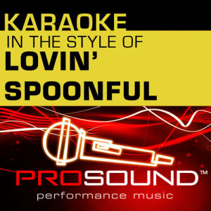 收聽ProSound Karaoke Band的Did You Ever Have To Make Up Your Mind (Karaoke With Background Vocals)[In the style of Lovin' Spoonful] (Karaoke with Background Vocal)歌詞歌曲