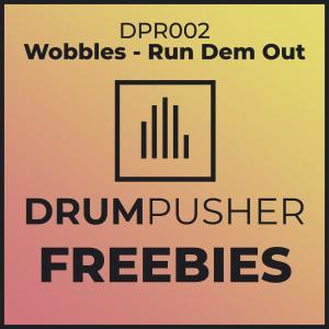 ดาวน์โหลดและฟังเพลง Run Dem' Out พร้อมเนื้อเพลงจาก Wobbles