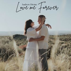 Album Love me Forever from Andrew Divine