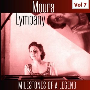 Album Milestones of a Legend - Moura Lympany, Vol. 7 from Dame Moura Lympany