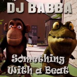 DJ Babba的專輯Something with a Beat