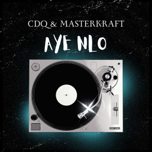 ดาวน์โหลดและฟังเพลง Aye Nlo พร้อมเนื้อเพลงจาก Masterkraft