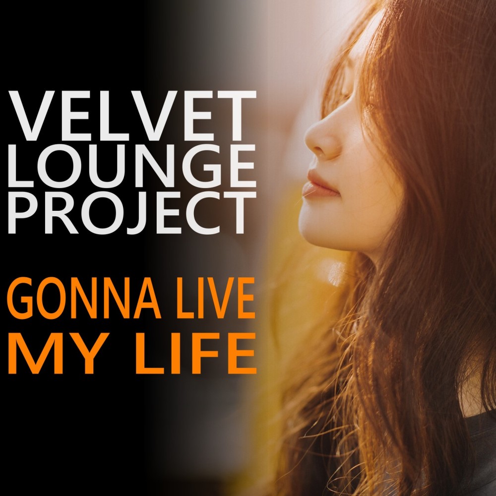 Gonna live my life (Radio Edit)