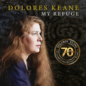 Listen to My Refuge song with lyrics from Dolores Keane