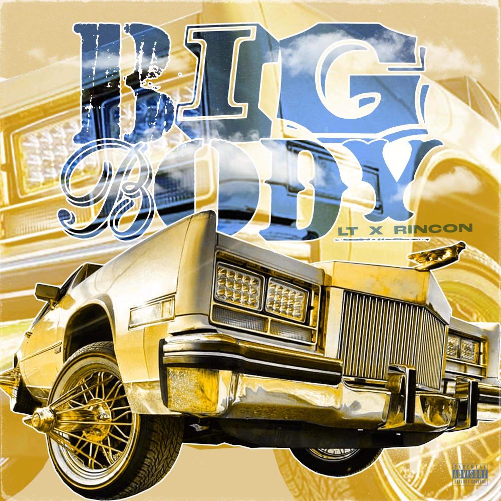 Big Body (feat. Rincon) (Explicit)