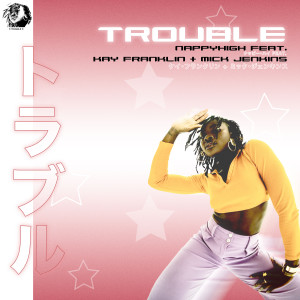 Mick Jenkins的專輯Trouble (feat. Kay Franklin & Mick Jenkins) (Explicit)