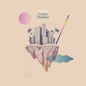 Album Loreto paradiso oleh Selton
