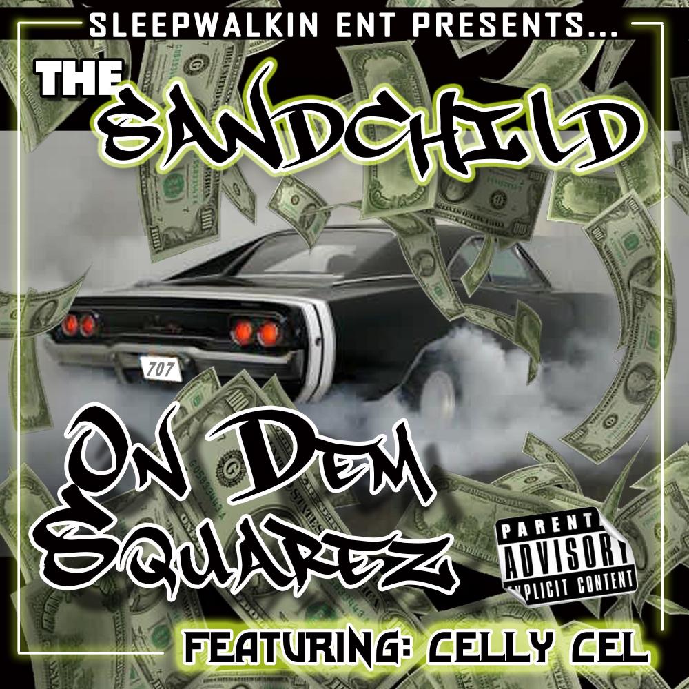 On Dem Squarez (feat. Celly Cel) (Explicit)